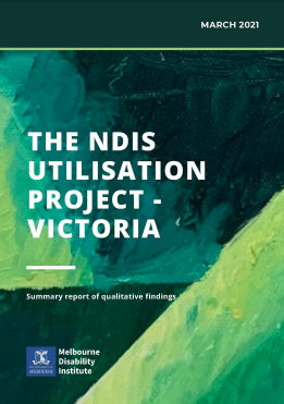 NDIS Utilisation Project - Victoria - Qualitative Report
