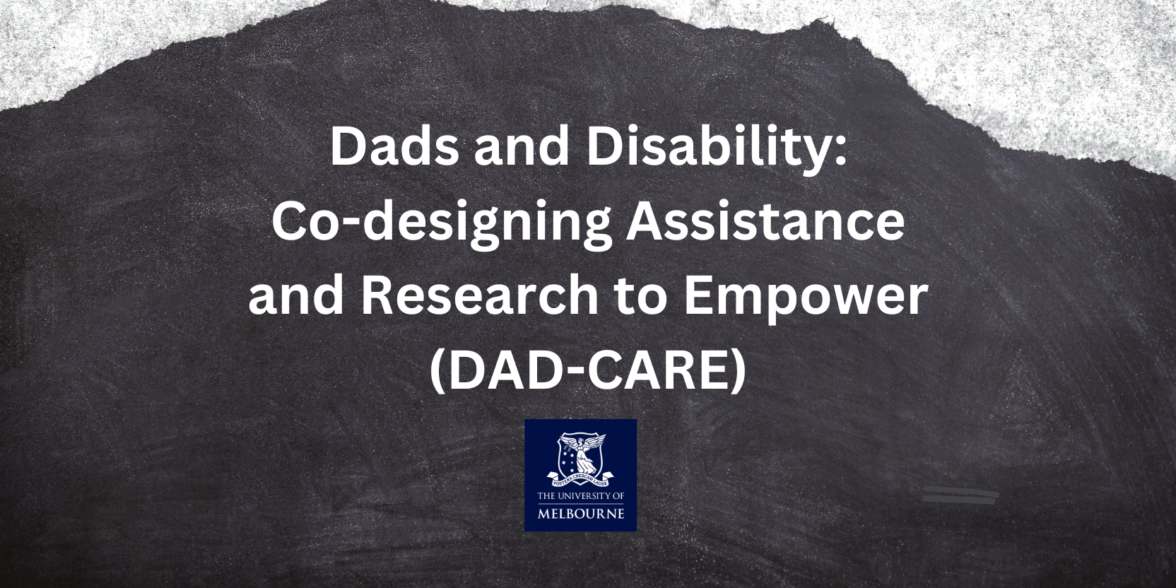 Dad Legacy Program Dads and Disability: Co-designing Assistance and Research to Empower ...